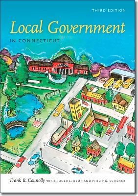 Local Government in Connecticut, Third Edition