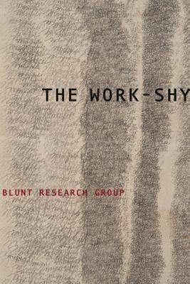 The Work-Shy