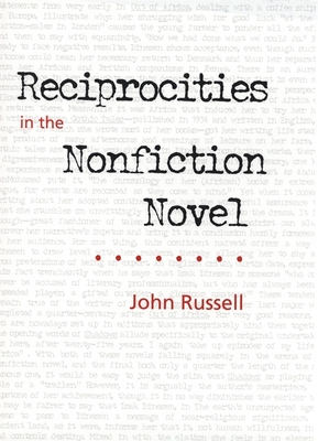 Reciprocities in the Nonfiction Novel