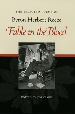 The Selected Poems of Byron Herbert Reece