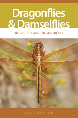 Dragonflies and Damselflies of Georgia and the Southeast