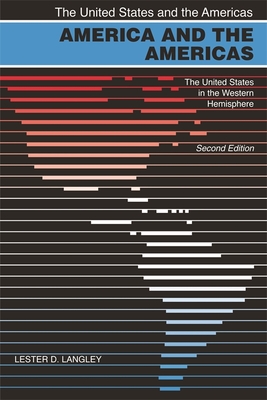 America and the Americas – The United States in the Western Hemisphere