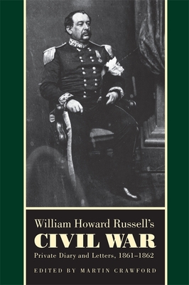 William Howard Russell''s Civil War