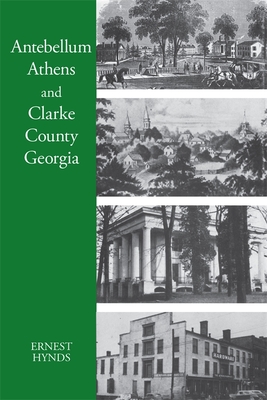 Antebellum Athens and Clarke County, Georgia