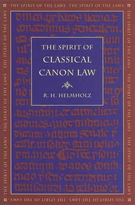 The Spirit of Classical Canon Law