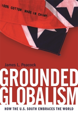 Grounded Globalism – How the U.S. South Embraces the World