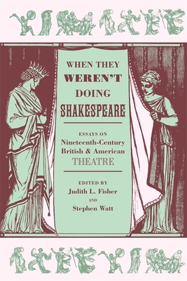 When They Weren''t Doing Shakespeare