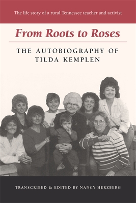 From Roots to Roses – The Autobiography of Tilda Kemplen