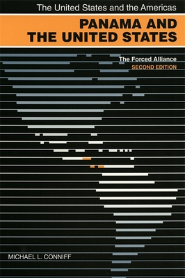 Panama and the United States – The Forced Alliance