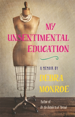 My Unsentimental Education