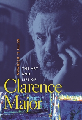 The Art and Life of Clarence Major