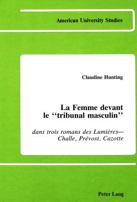 La Femme Devant le Tribunal Masculin