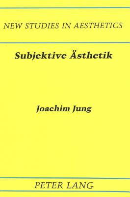 Subjektive Aesthetik