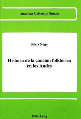 Historia de la Cancion Folklorica en Los Andes