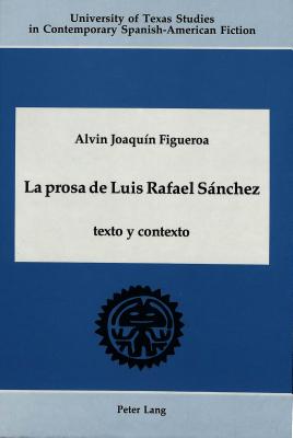 La Prosa de Luis Rafael Sanchez