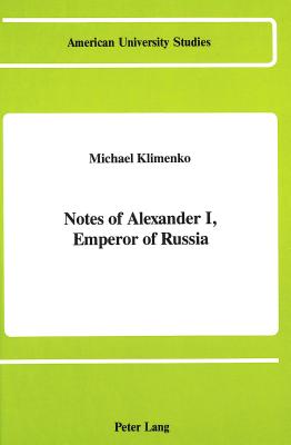 Notes of Alexander I, Emperor of Russia