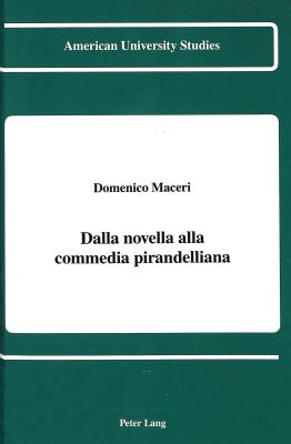 Dalla Novella Alla Commedia Pirandelliana