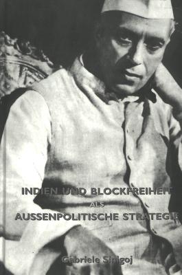 Indien und Blockfreiheit Als Aussenpolitische Strategie