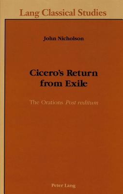 Cicero''s Return from Exile