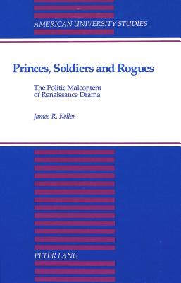 Princes, Soldiers and Rogues