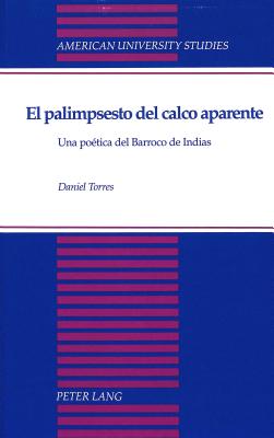 El Palimpsesto del Calco Aparente