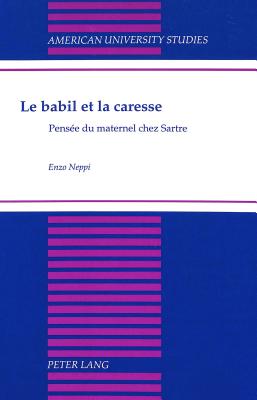 Le Babil et la Caresse