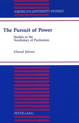 The Pursuit of Power