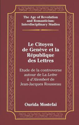 Le Citoyen de Geneve et la Republique des Lettres