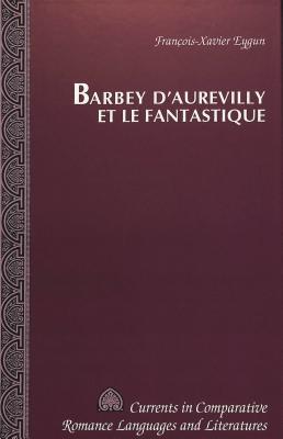 Barbey d'Aurevilly et le Fantastique