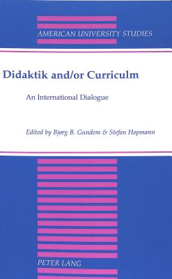 Didaktik and/or Curriculum