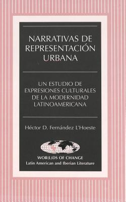 Narrativas de Representacion Urbana