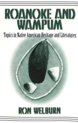 Roanoke and Wampum