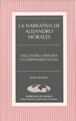 La Narrativa de Alejandro Morales