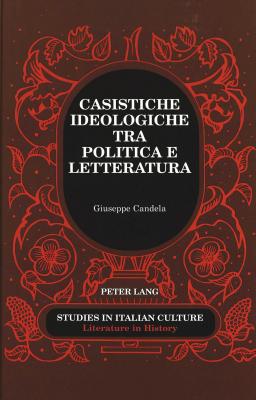 Casistiche Ideologiche Tra Politica e Letteratura