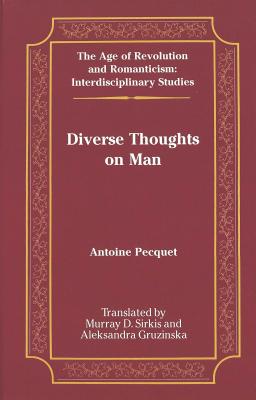 Diverse Thoughts on Man