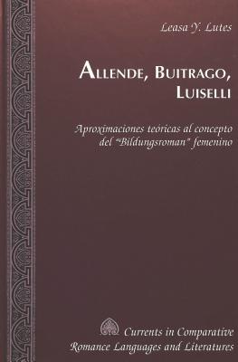 Allende, Buitrago, Luiselli