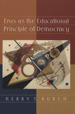 Eros as the Educational Principle of Democracy