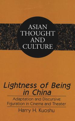 Lightness of Being in China