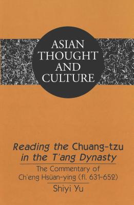 Reading the Chuang-tzu in the T'ang Dynasty