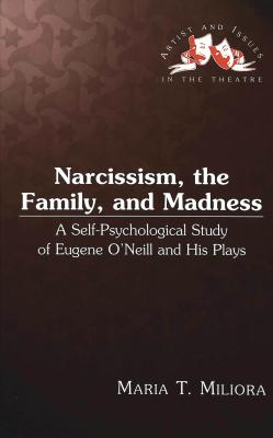 Narcissism, the Family, and Madness