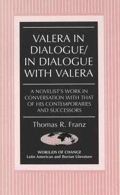 Valera in Dialogue/in Dialogue with Valera