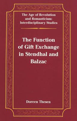 The Function of Gift Exchange in Stendhal and Balzac