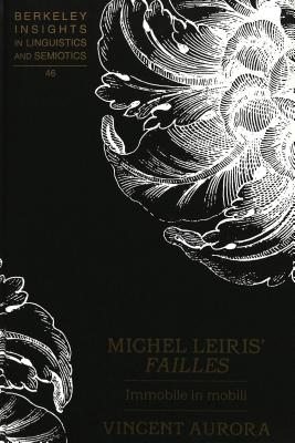 Michel Leiris' Failles