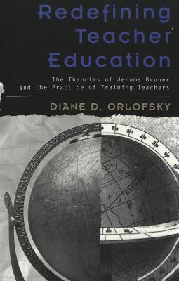 Redefining Teacher Education