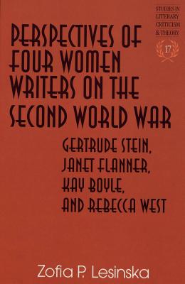 Perspectives of Four Women Writers on the Second World War