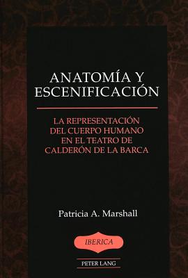 Anatomia y Escenificacion