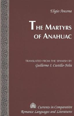 The Martyrs of Anahuac