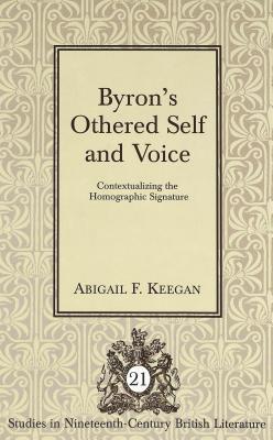 Byron's Othered Self and Voice