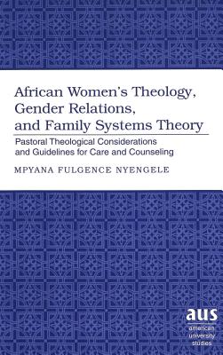 African Women's Theology, Gender Relations, and Family Systems Theory