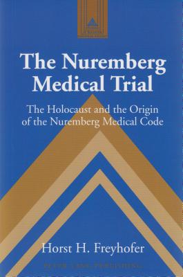 The Nuremberg Medical Trial